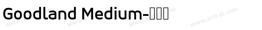 Goodland Medium字体转换